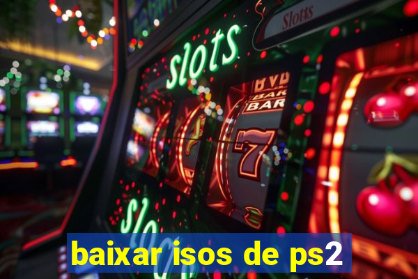 baixar isos de ps2